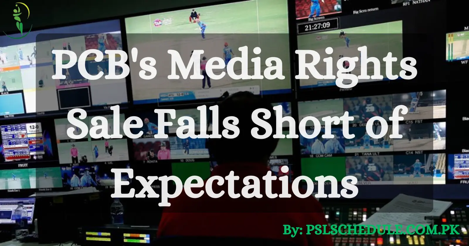 PCB's Media Rights Sale Falls Short of Expectations Yet Again