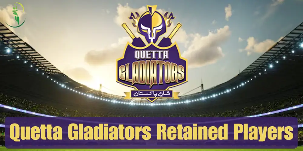 Quetta Gladiators Retained Players List