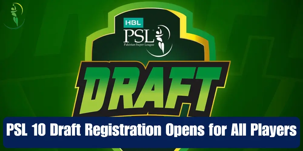 PSL 10 Draft Registration Opens for All Players