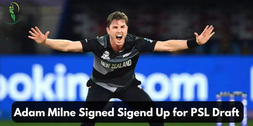 Kiwi Adam Milne Signed Up for the PSL 10 Draft