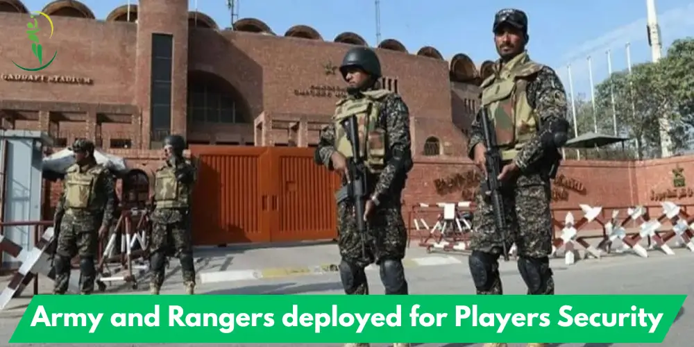 Army and Rangers deployed for Players Security