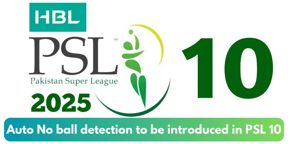 Auto No ball detection to be introduced in PSL 10