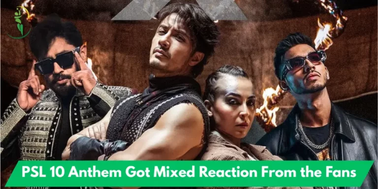 PSL 10 Anthem Got Mixed Reaction From the Fans