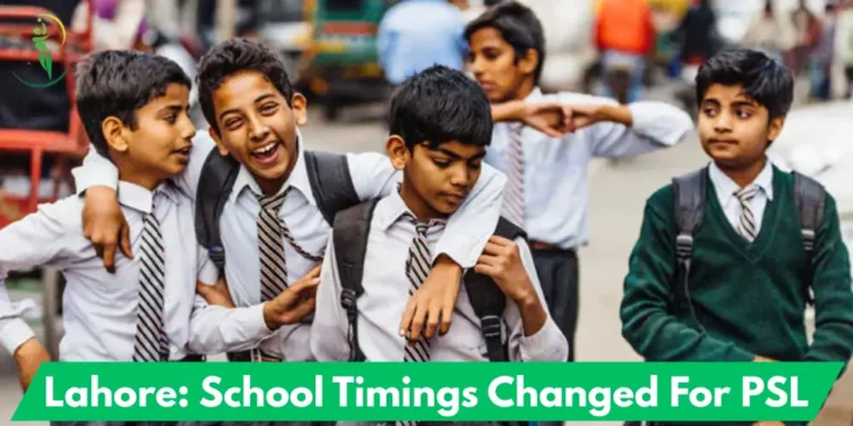 School Timings Changed For PSL in Lahore