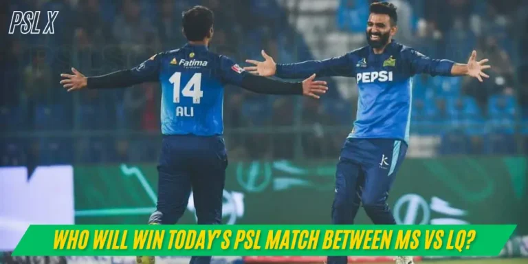 Who will win today’s PSL match between MS vs LQ
