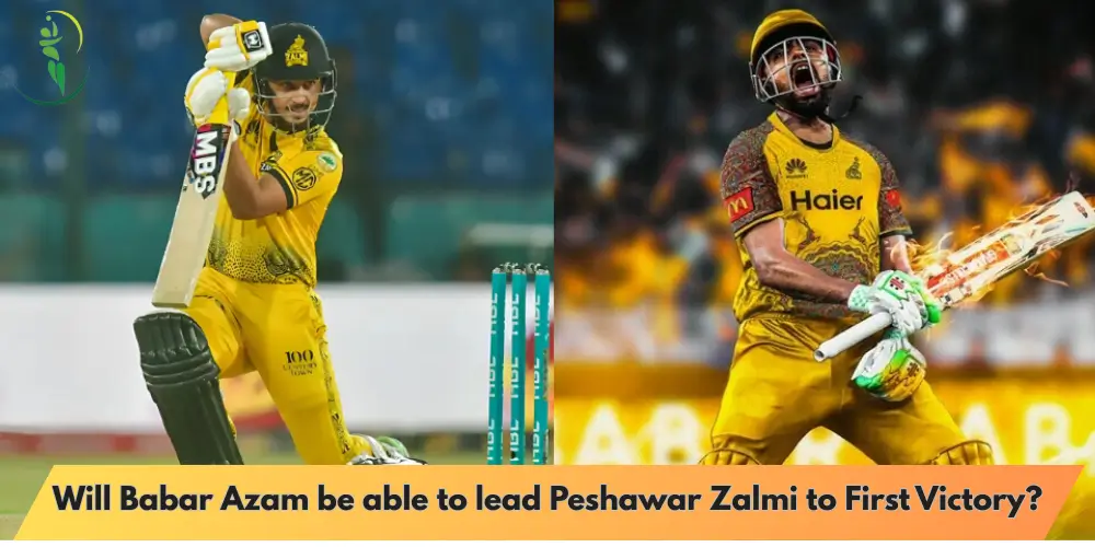 Will Babar Azam be able to lead Peshawar Zalmi to First Victory