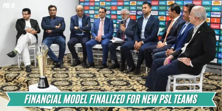 Financial Model Finalized for new PSL Teams