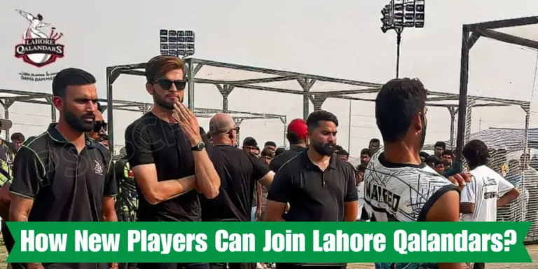 How New Players Can Join Lahore Qalandars?