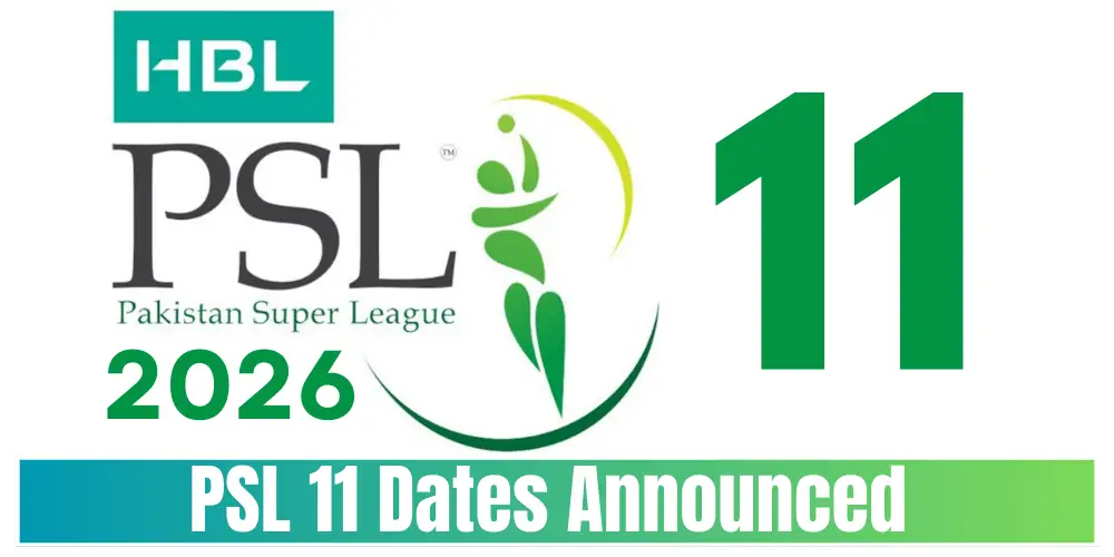 PSL 11 Dates Announced