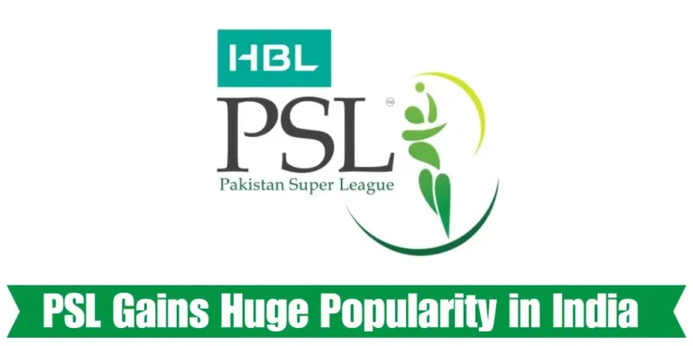 PSL Gains Huge Popularity in India
