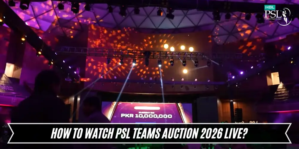 How to Watch PSL Teams Auction 2026 Live?