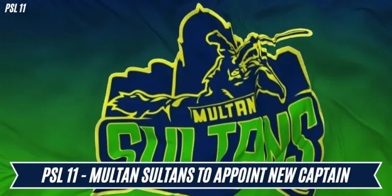 Multan Sultans to Appoint New Captain