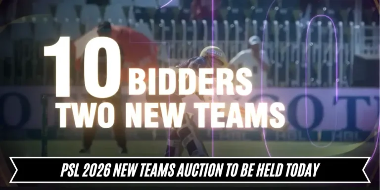 PSL 2026 New Teams Auction to Be Held Today